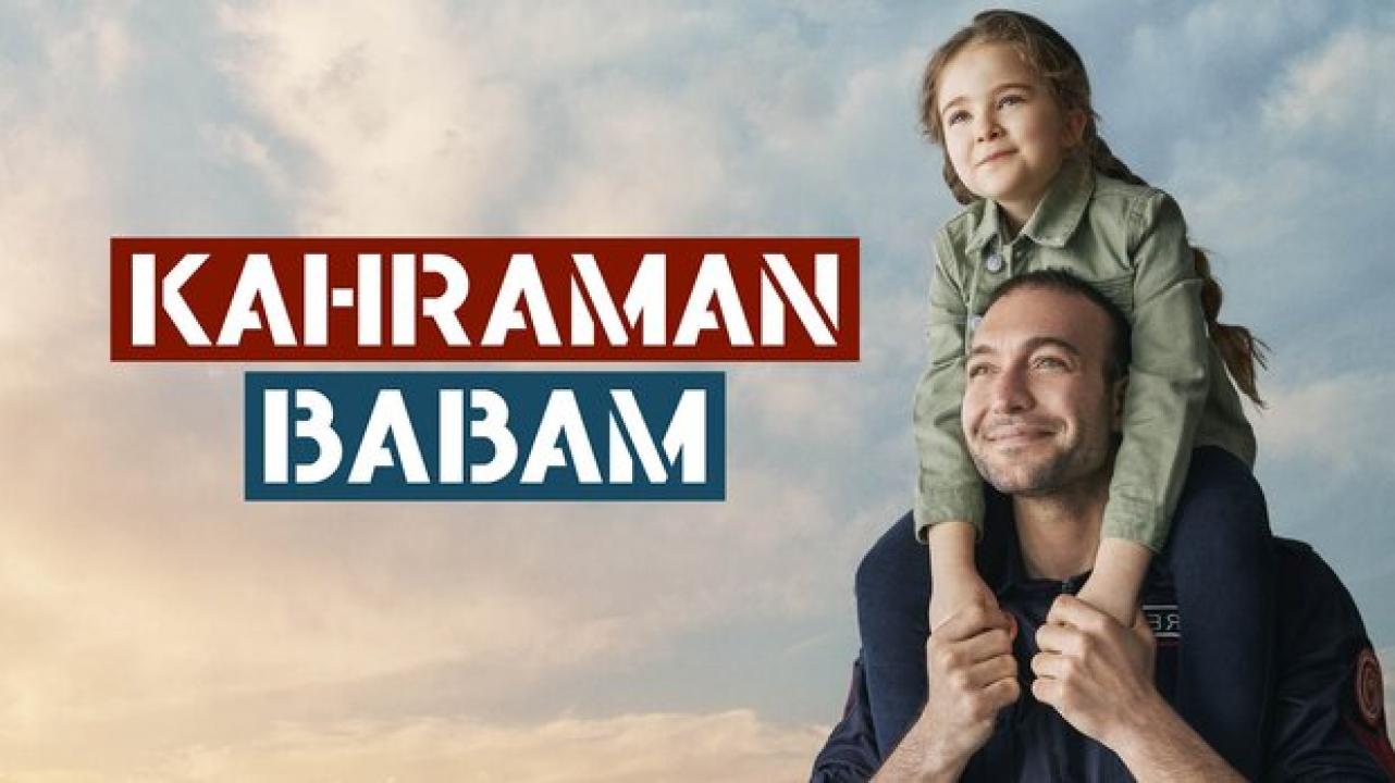 Kahraman Babam (Mi padre es un héroe) - en Español