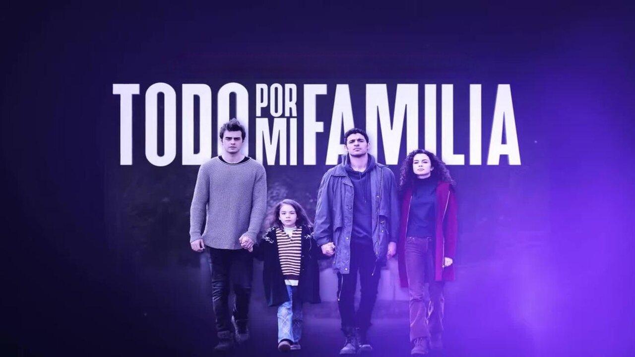 Todo por mi Familia