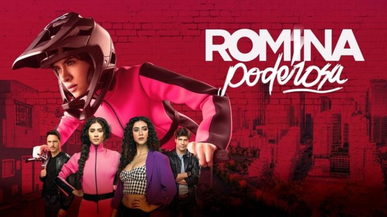 Romina Poderosa Capítulo 1 Completo HD